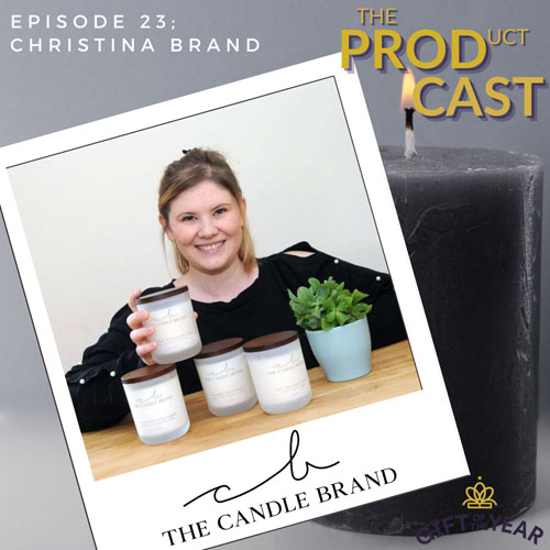 THE PRODCAST EPISODE 23 - THE CANDLE BRAND