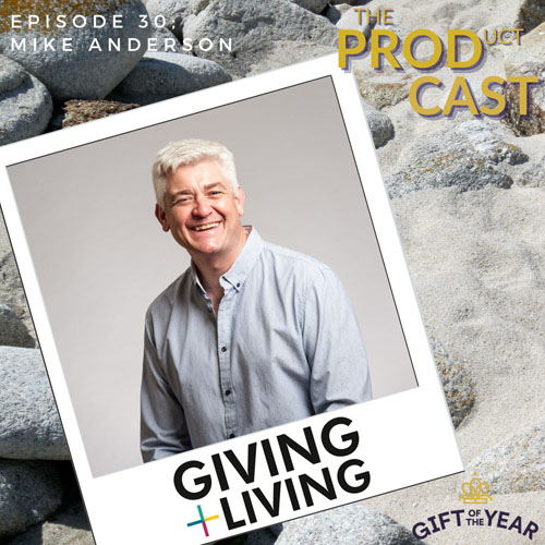 THE PRODCAST - GIVING AND LIVING