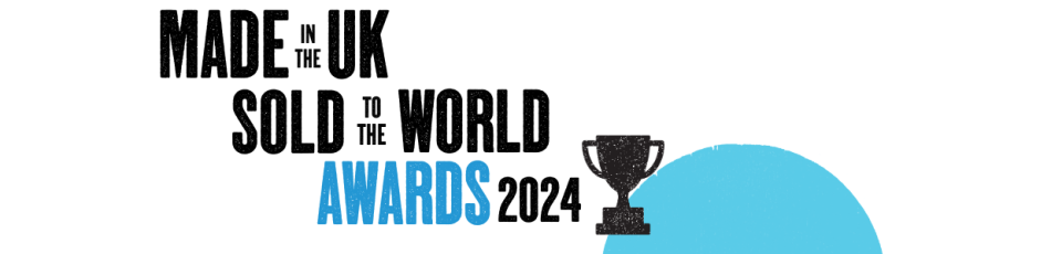 The Department for Business and Trade’s Made in the UK, Sold to the World Awards are now open for entries and will close at 23:59 on Sunday 14 January 2024.