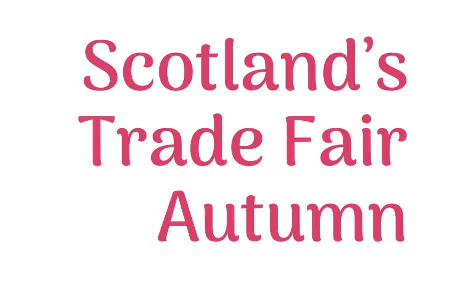 SCOTLAND’S TRADE FAIR AUTUMN RETURNS TO GLASGOW THIS SEPTEMBER