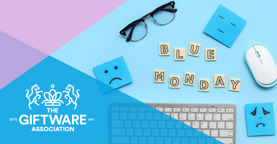 Beating Blue Monday – Business Boosts for the Giftware Community