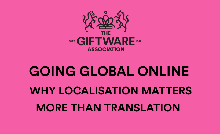 Going Global Online -  Why Localisation Matters More Than Translation