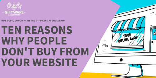 TEN REASONS WHY PEOPLE DON'T BUY FROM YOUR WEBSITE