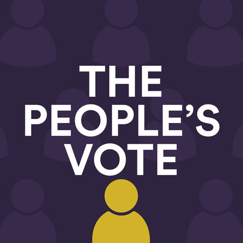 THE PEOPLES VOTE - ONE WEEK TO GO
