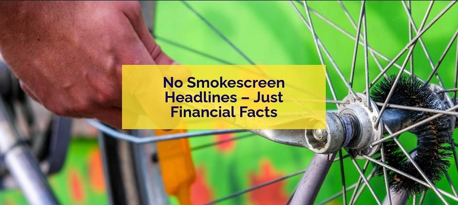 No Smokescreens, just Facts.