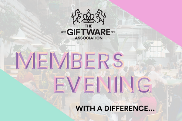THE GIFTWARE ASSOCIATION MEMBERS EVENING