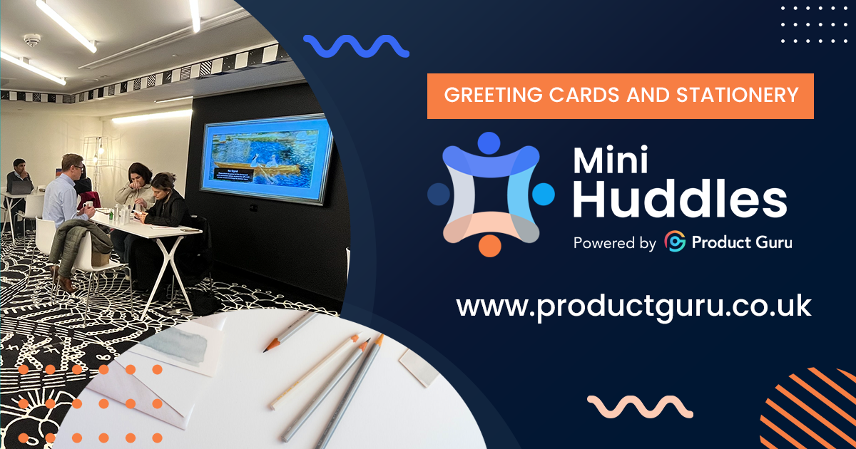 Product Guru - Mini Huddle: Greetings cards and stationery