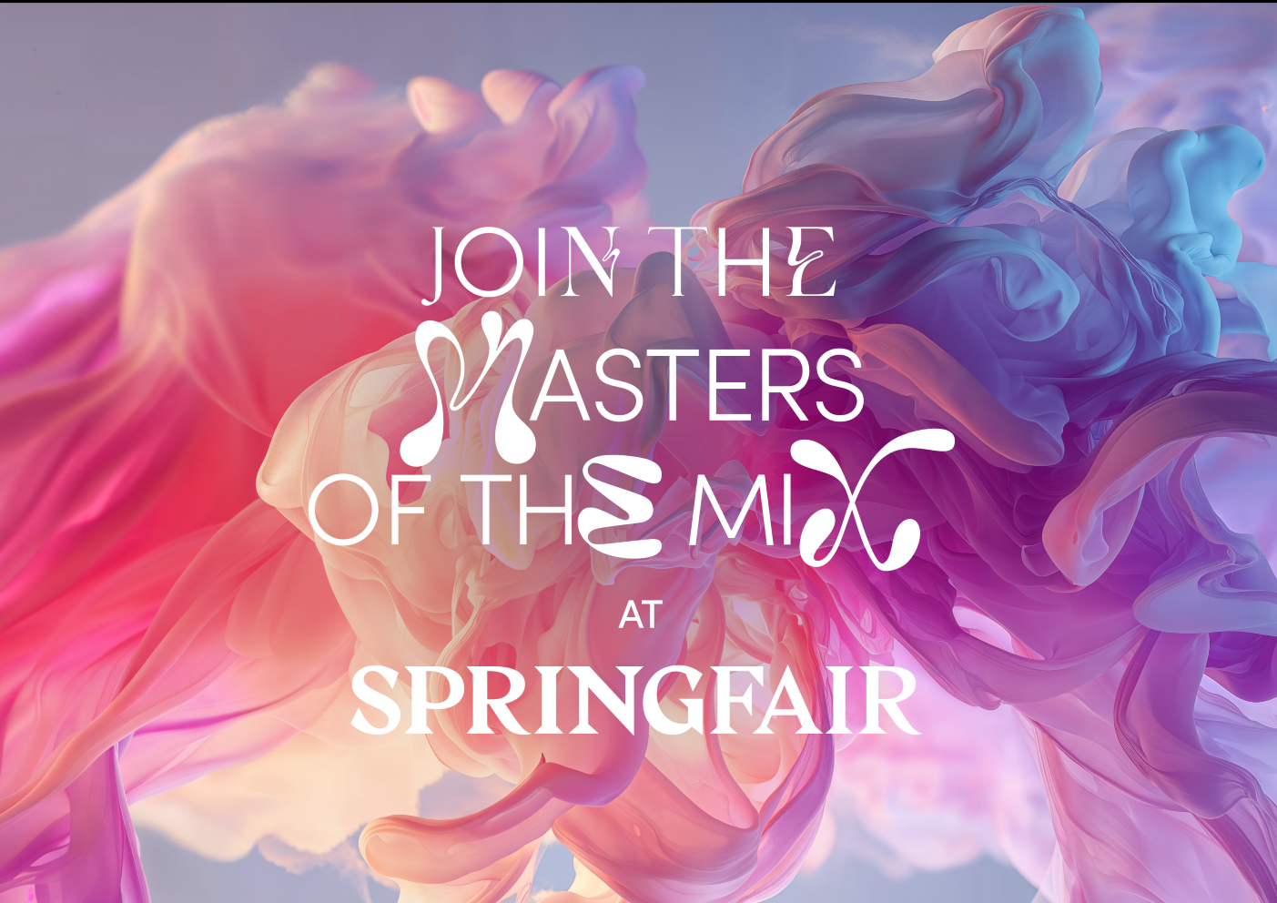 Spring Fair - Join the Masters of the Mix