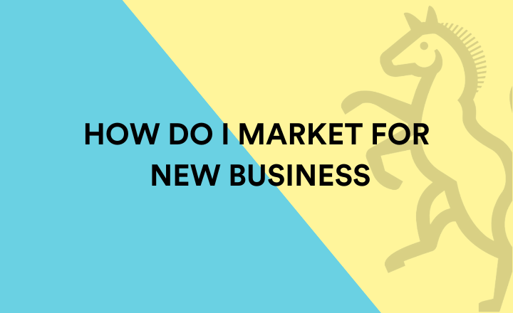 How do I market my new business?
