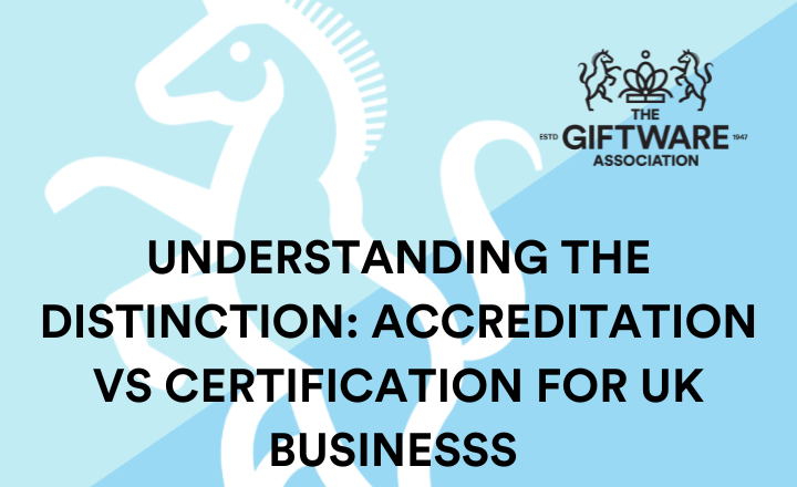 Understanding the Distinction: Accreditation vs. Certification for UK Businesses
