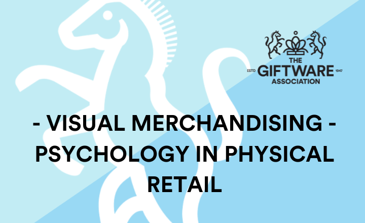 Visual Merchandising - Psychology in physical retail